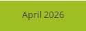 April 2026