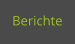 Berichte