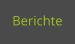 Berichte